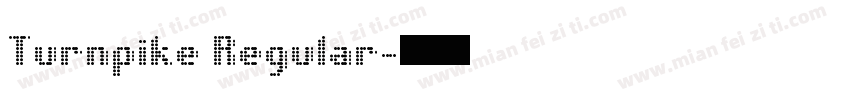 Turnpike Regular字体转换